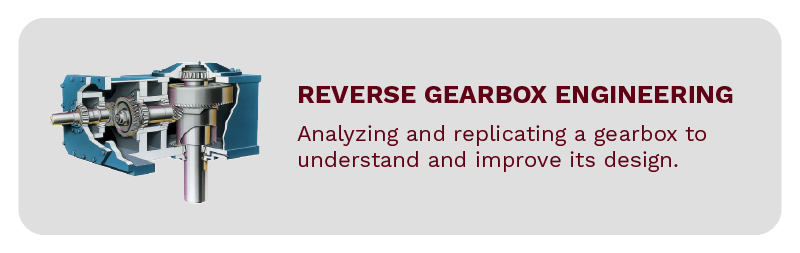 Reverse gearbox engineering is analyzing and replicating a gearbox to understand and improve its design.